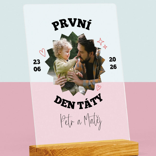 Fotka S Textem:  První Den Táty Spolu - Tisk Na Akrylovém Skle