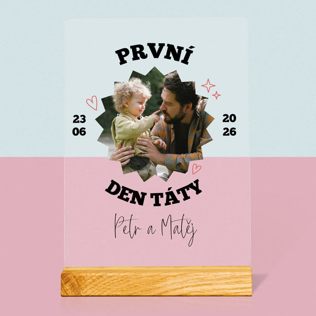 Fotka S Textem:  První Den Táty Spolu - Tisk Na Akrylovém Skle