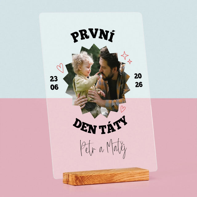 Fotka S Textem:  První Den Táty Spolu - Tisk Na Akrylovém Skle