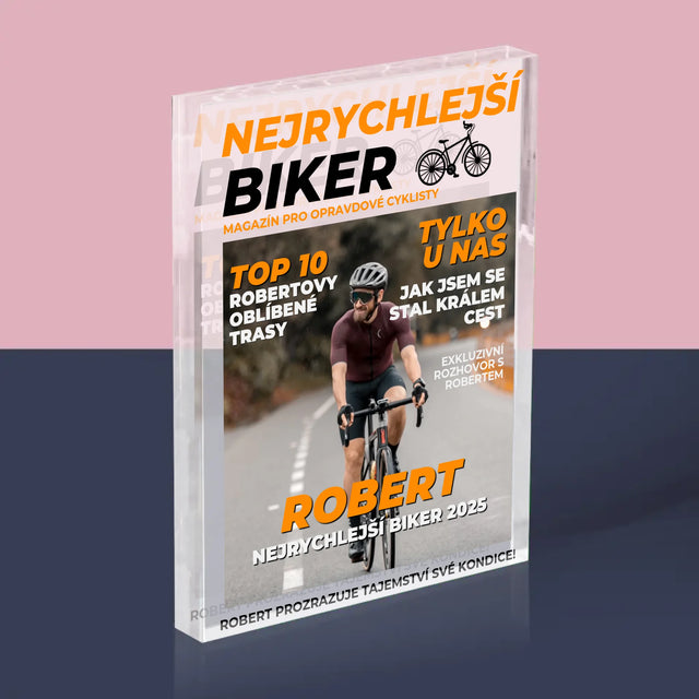 Obálka Časopisu: Nejrychlejší Biker - Akrylový Blok