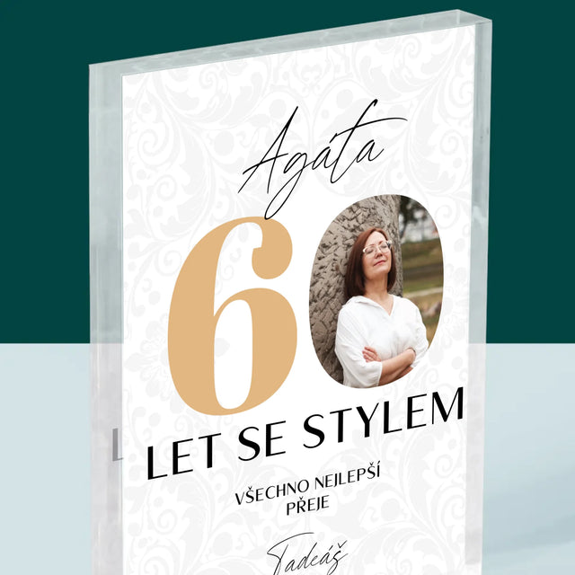Fotka S Textem: 60 Let Se Stylem - Akrylový Blok