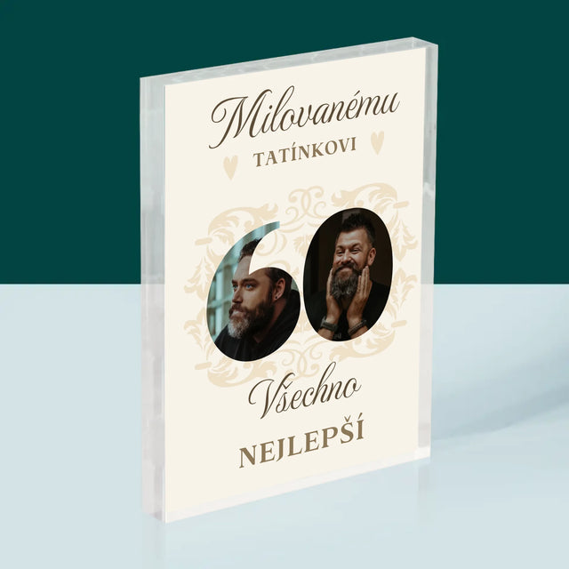 Slovo Z Fotek: Milovanému Tatínkovi K Jeho 60. Narozeninám - Akrylový Blok
