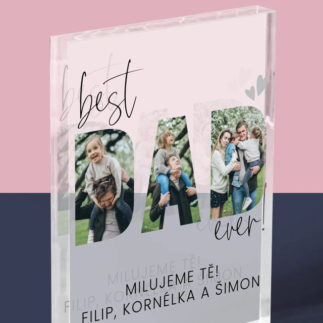 Slovo Z Fotek: Best Dad Ever S Podpisem - Akrylový Blok
