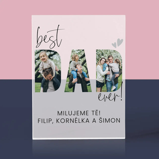 Slovo Z Fotek: Best Dad Ever S Podpisem - Akrylový Blok