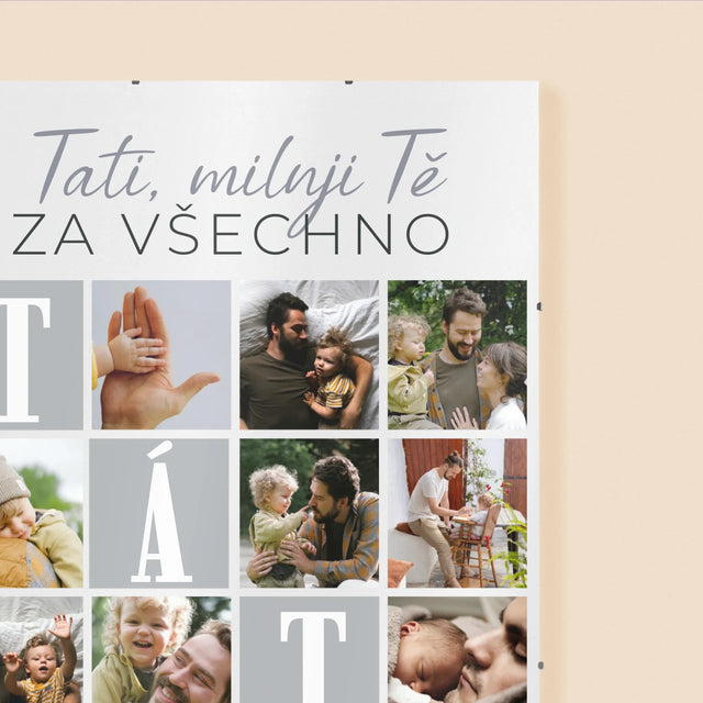 Fotokoláž: Tati, Miluji Tě Za Všechno - Plakát