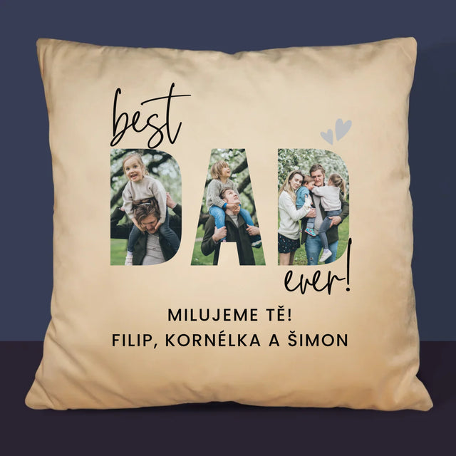 Slovo Z Fotek: Best Dad Ever S Podpisem - Polštář