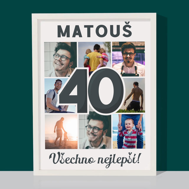 Fotokoláž: 40 Let - Tisk V Rámečku