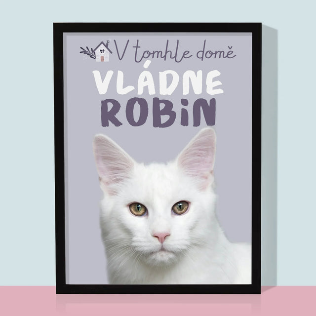 Fotka S Textem: V Tomhle Domě Vládne Mazlíček - Tisk V Rámečku