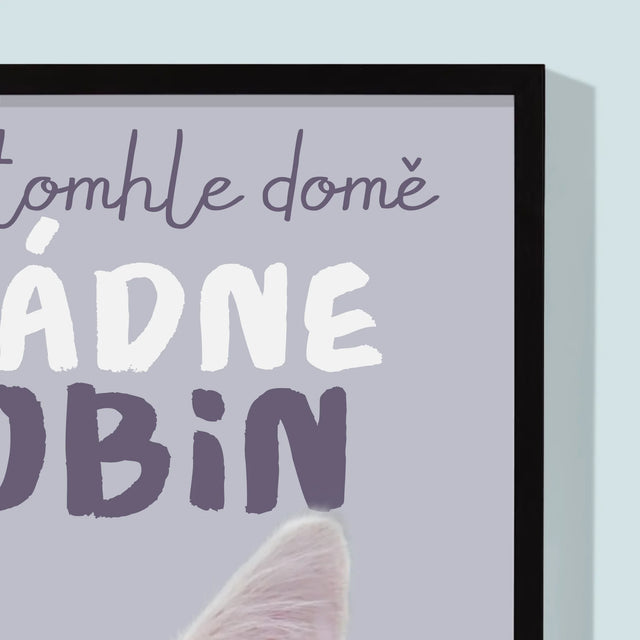 Fotka S Textem: V Tomhle Domě Vládne Mazlíček - Tisk V Rámečku