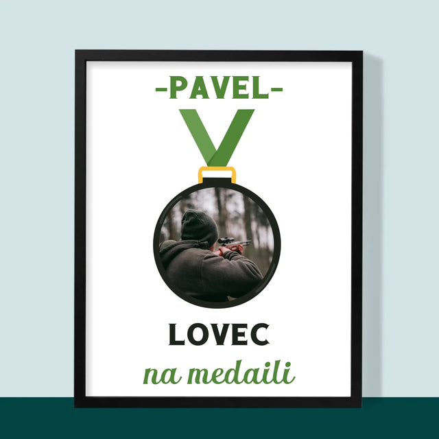 Fotka S Textem: Lovec Na Medaili - Tisk V Rámečku