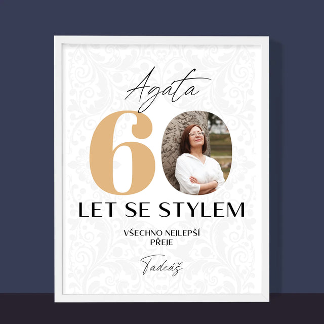 Fotka S Textem: 60 Let Se Stylem - Tisk V Rámečku
