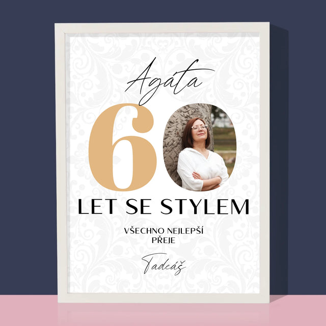Fotka S Textem: 60 Let Se Stylem - Tisk V Rámečku