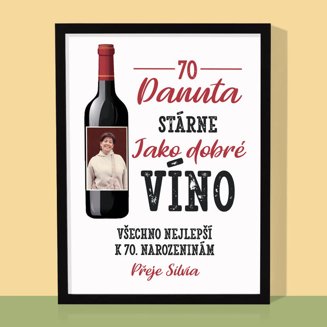 Fotka S Textem: Jako Dobré Víno - Tisk V Rámečku