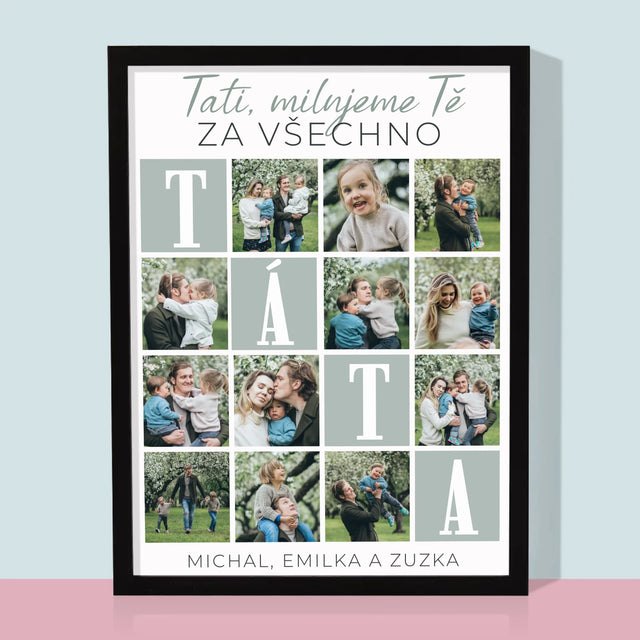 Fotokoláž: Tati, Milujeme Tě Za Všechno - Tisk V Rámečku